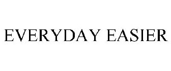 EVERYDAY EASIER