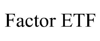 FACTOR ETF