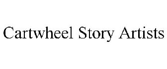 CARTWHEEL STORY ARTISTS