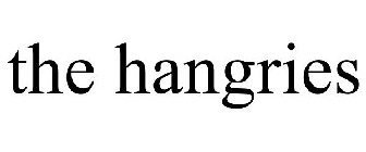 THE HANGRIES