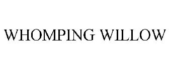 WHOMPING WILLOW
