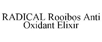 RADICAL ROOIBOS ANTI OXIDANT ELIXIR