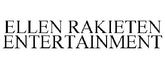 ELLEN RAKIETEN ENTERTAINMENT