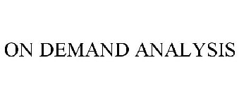 ON DEMAND ANALYSIS