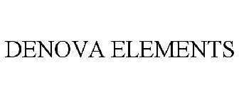 DENOVA ELEMENTS