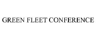 GREEN FLEET CONFERENCE