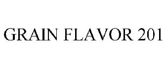 GRAIN FLAVOR 201