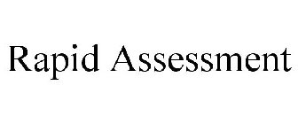 RAPID ASSESSMENT