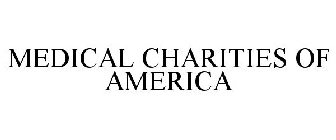 MEDICAL CHARITIES OF AMERICA