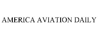 AMERICA AVIATION DAILY