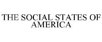 THE SOCIAL STATES OF AMERICA