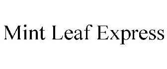 MINT LEAF EXPRESS