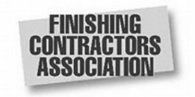 FINISHING CONTRACTORS ASSOCIATION