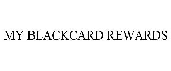 MY BLACKCARD REWARDS