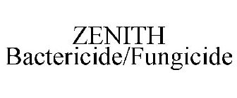 ZENITH BACTERICIDE/FUNGICIDE