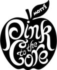 PINK TO THE CORE MOTT'S