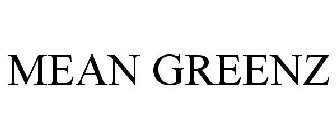 MEAN GREENZ