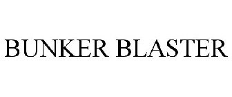 BUNKER BLASTER