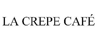 LA CREPE CAFÉ