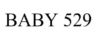 BABY 529