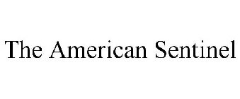 THE AMERICAN SENTINEL