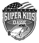 NATIONAL SUPER KIDS CLASSIC AKRON, OHIO