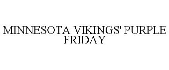 MINNESOTA VIKINGS' PURPLE FRIDAY