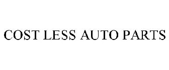 COST LESS AUTO PARTS