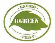 · ENVIRO · KGREEN · FIRST ·