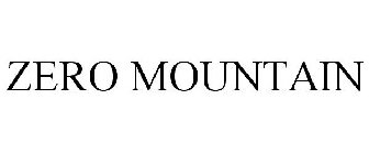 ZERO MOUNTAIN