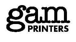 GAM PRINTERS