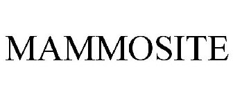 MAMMOSITE
