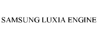 SAMSUNG LUXIA ENGINE