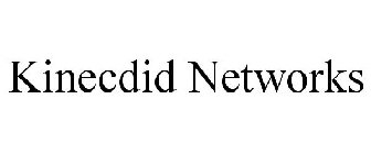 KINECDID NETWORKS
