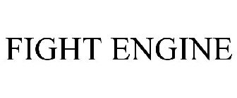 FIGHT ENGINE