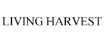 LIVING HARVEST