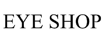 EYE SHOP