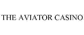 THE AVIATOR CASINO