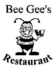 BEE GEE'S RESTAURANT