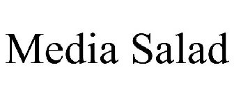 MEDIA SALAD