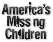 AMERICA'S MISS NG CHILDREN