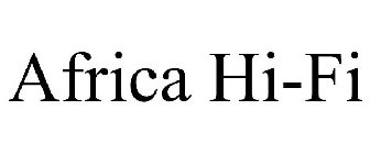 AFRICA HI-FI