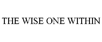 THE WISE ONE WITHIN