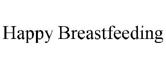 HAPPY BREASTFEEDING