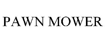 PAWN MOWER