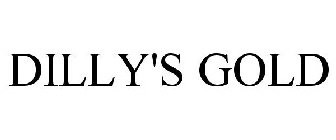 DILLY'S GOLD