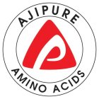 A AJIPURE AMINO ACIDS