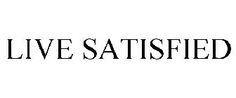 LIVE SATISFIED