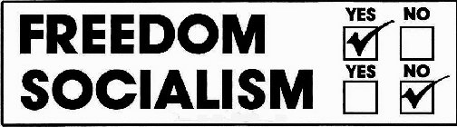 FREEDOM YES NO SOCIALISM YES NO