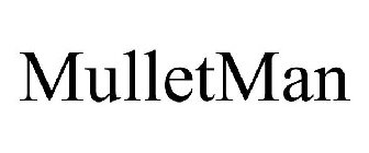 MULLETMAN